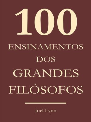 cover image of 100 Ensinamentos dos grandes filósofos